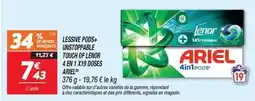 Netto Ariel - lessive pods+ unstoppable touch of lenor 4 in 1 offre