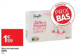 Carrefour Simply - sucre en morceaux offre