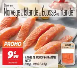 Netto 4 pavés de saumon sans arêtes netto offre