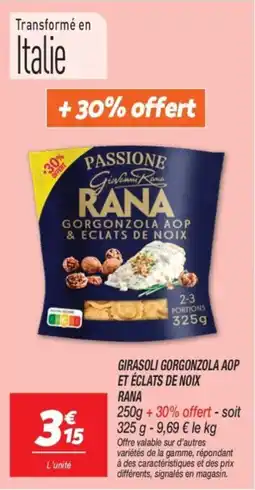 Netto Girasoli gorgonzola aop et éclats de noix rana offre