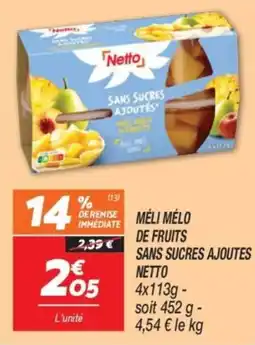 Netto Méli mélo de fruits sans sucres ajoutes netto offre