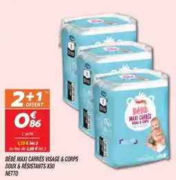 Netto Bébé maxi carrés visage & corps doux & résistants x50 netto offre