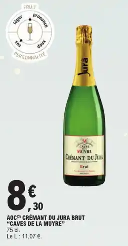 E.Leclerc Aoc crémant du jura brut caves de la muyre offre