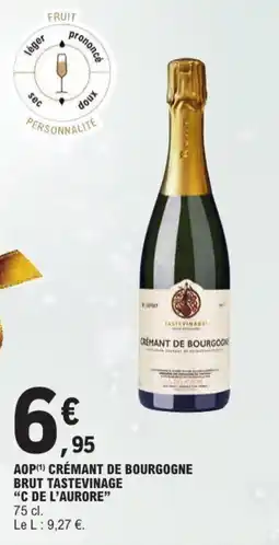 E.Leclerc Aop crémant de bourgogne brut tastevinage c de l'aurore offre
