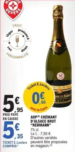 E.Leclerc Aop crémant d'alsace brut rebmann offre