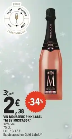 E.Leclerc Vin mousseux pink label m by muscador offre