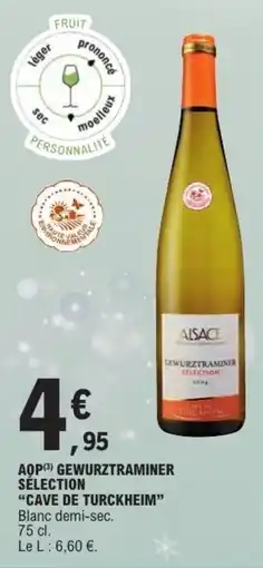 E.Leclerc Aqp gewurztraminer sélection cave de turckheim offre