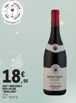 E.Leclerc Aoc mercurey bois vilain moillard offre