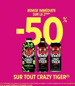 Intermarché CRAZY TIGER Sur tout offre