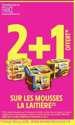 Intermarché LA LAITIÈRE Sur tout mousses offre