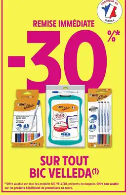 Intermarché BIC VELLEDA Sur tout offre