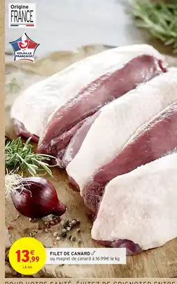 Intermarché Filet de canard offre