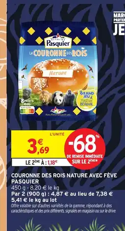 Intermarché PASQUIER Couronne des rois nature avec fève offre