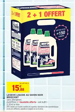 Intermarché BRIOCHIN Lessive liquide au savon noir offre