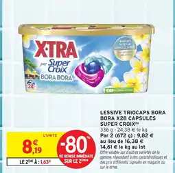 Intermarché SUPER CROIX Lessive triocaps bora bora x28 capsules offre