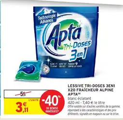 Intermarché APTA Lessive tri-doses 3en1 x20 fraîcheur alpine offre