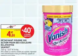 Intermarché VANISH Détachant poudre oxi action pour des couleurs éclatantes offre