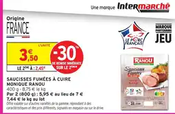Intermarché MONIQUE RANOU Saucisses fumées à cuire offre