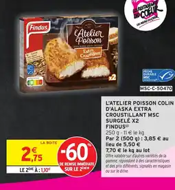 Intermarché FINDUS L'atelier poisson colin d'alaska extra croustillant msc surgelé x2 offre