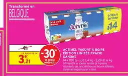 Intermarché ACTIMEL Yaourt à boire édition limitée fraise danone offre