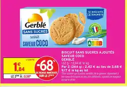 Intermarché GERBLÉ Biscuit sans sucres ajoutés saveur coco offre