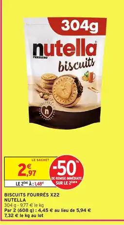 Intermarché NUTELLA Biscuits fourrés x22 offre