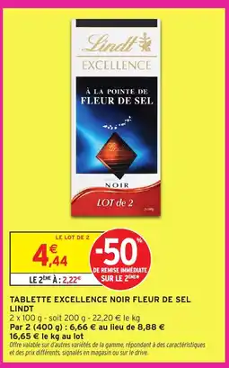 Intermarché LINDT Tablette excellence noir fleur de sel offre