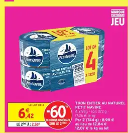 Intermarché PETIT NAVIRE Thon entier au naturel offre