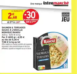 Intermarché MONIQUE RANOU Saumon & torsades sauce à l'oseille offre