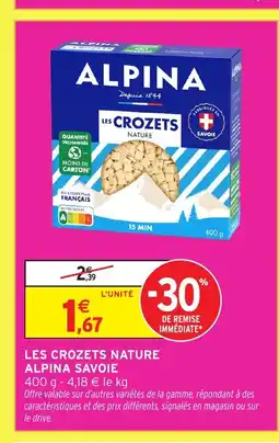 Intermarché Les crozets nature alpina savoie offre