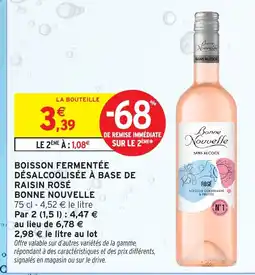 Intermarché BONNE NOUVELLE Boisson fermentée désalcoolisée à base de raisin rosé offre