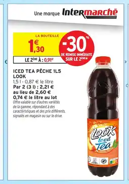 Intermarché LOOK Iced tea pêche offre