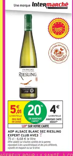 Intermarché Aop alsace blanc sec riesling expert club hve3 offre