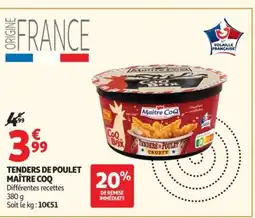 Auchan MAÎTRE COQ Tenders de poulet offre