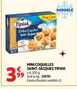 Auchan TIPIAK Mini coquilles saint-jacques offre