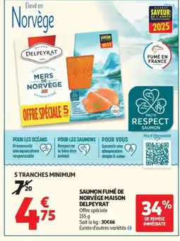 Auchan MAISON DELPEYRAT Saumon fumé de norvège offre