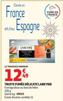 Auchan LABEYRIE Truite fumée délicate offre