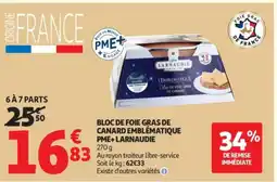 Auchan LARNAUDIE Bloc de foie gras de canard emblématique pme+ offre