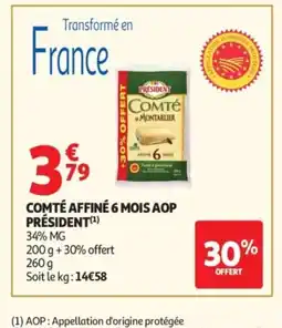 Auchan PRÉSIDENT Comté affiné 6 mois aop offre
