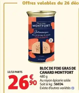 Auchan MONTFORT Bloc de foie gras de canard offre