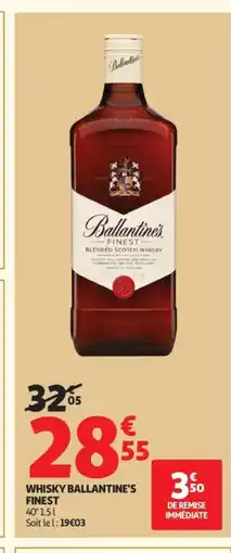 Auchan BALLANTINE'S FINEST Whisky offre