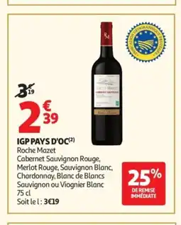 Auchan ROCHE MAZET Igp pays d'oc offre