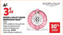 Auchan ROGER & GALLET Savon bienfaisant rose offre
