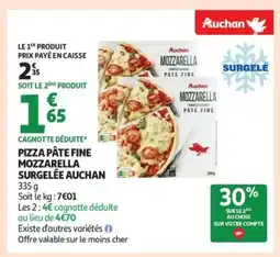 Auchan AUCHAN Pizza pâte fine mozzarella surgelée offre