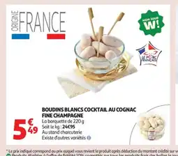 Auchan Boudins blancs cocktail au cognac fine champagne offre