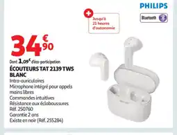 Auchan PHILIPS Écouteurs tat 2139 tws blanc offre