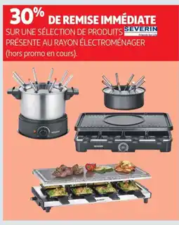 Auchan SEVERIN Sur une sélection de produits severin présente au rayon électroménager offre