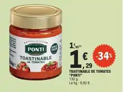 E.Leclerc Express PONTI Toastinable de tomates offre