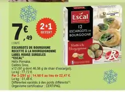 E.Leclerc Express ESCAL Escargots de bourgogne recette à la bourguignonne label rouge surgelés offre