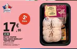 E.Leclerc Express MAÎTRE COQ Rôti de chapon avec sauce morilles offre